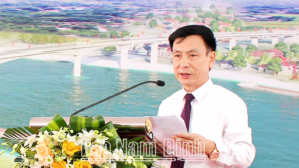 Nam Định: Khởi công dự án giao thông quan trọng, mở ra không gian phát triển mới - Ảnh 2. Nam Định: Khởi công dự án giao thông quan trọng, mở ra không gian phát triển mới - Ảnh 2.