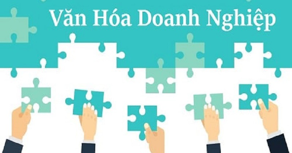 Văn hóa kinh doanh, yếu tố cốt lõi tạo nên uy tín và thương hiệu của doanh nghiệp - Ảnh 1.