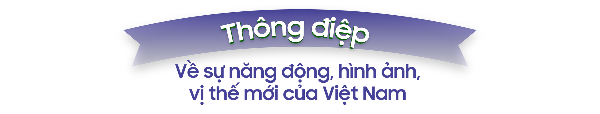 Vị thế, hình ảnh Việt Nam với cơ đồ, tiềm lực, tầm vóc và uy tín mới- Ảnh 6.