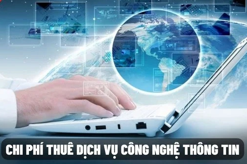 Bỏ quy định xác định phí thuê dịch vụ CNTT theo thanh toán đầu kỳ- Ảnh 1.