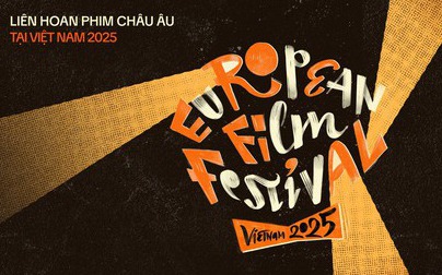 Liên hoan Phim châu Âu 2025 sẽ diễn ra tại Hà Nội và TPHCM