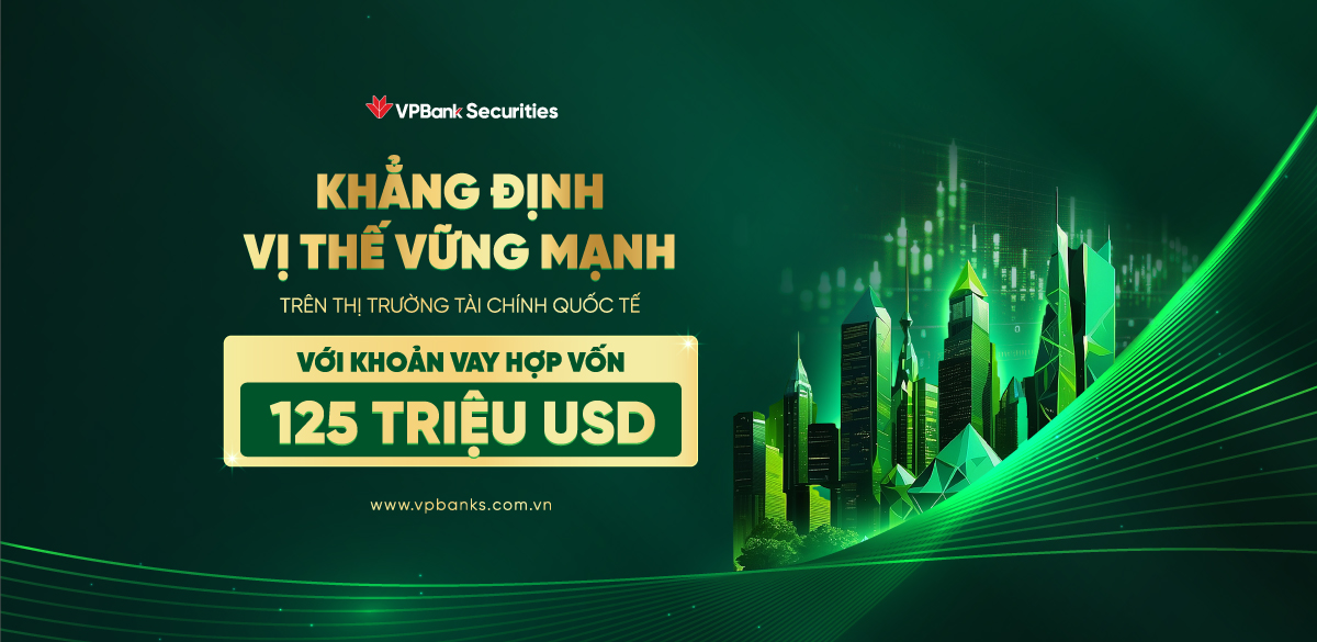 VPBankS khẳng định vị thế vững mạnh trên thị trường tài chính quốc tế - Ảnh 1. VPBankS khẳng định vị thế vững mạnh trên thị trường tài chính quốc tế - Ảnh 1.