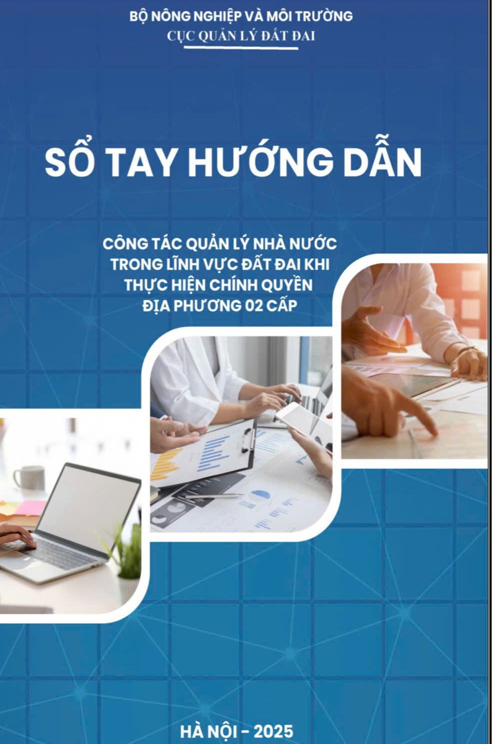 Ra mắt Sổ tay hướng dẫn lĩnh vực đất đai khi thực hiện chính quyền địa phương hai cấp- Ảnh 1. Ra mắt Sổ tay hướng dẫn lĩnh vực đất đai khi thực hiện chính quyền địa phương hai cấp- Ảnh 1.
