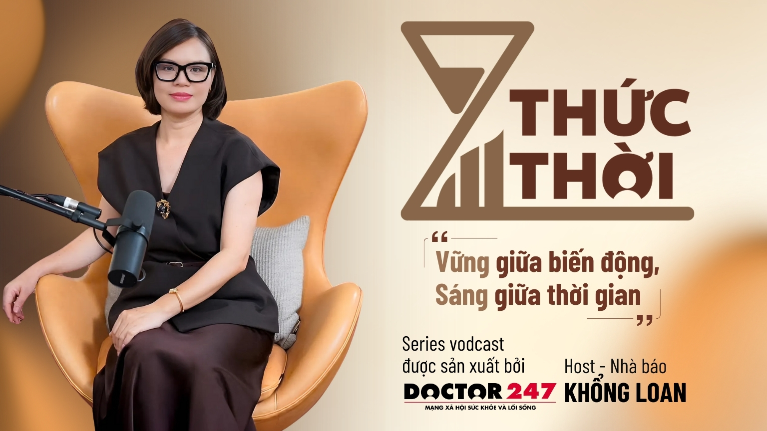 Doctor247 ra mắt vodcast 'Thức Thời'- Ảnh 2.