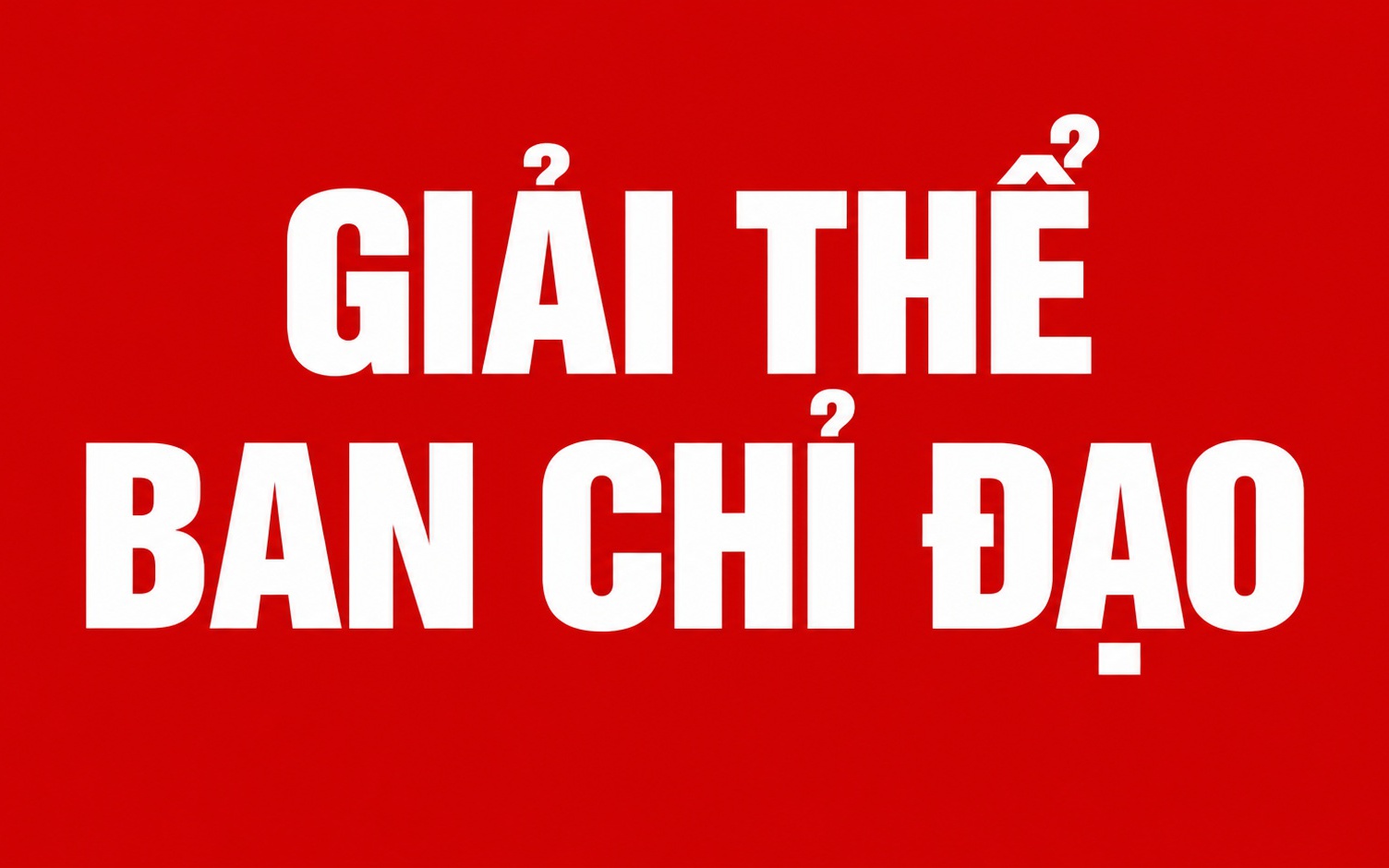 Giải thể 2 Ban Chỉ đạo về quản lý, điều hành kinh tế vĩ mô và Chương trình đánh giá khu vực tài chính