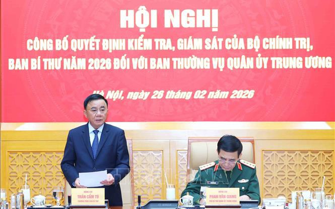 Hội nghị công bố quyết định kiểm tra, giám sát của Bộ Chính trị, Ban Bí thư đối với Ban Thường vụ Quân ủy Trung ương