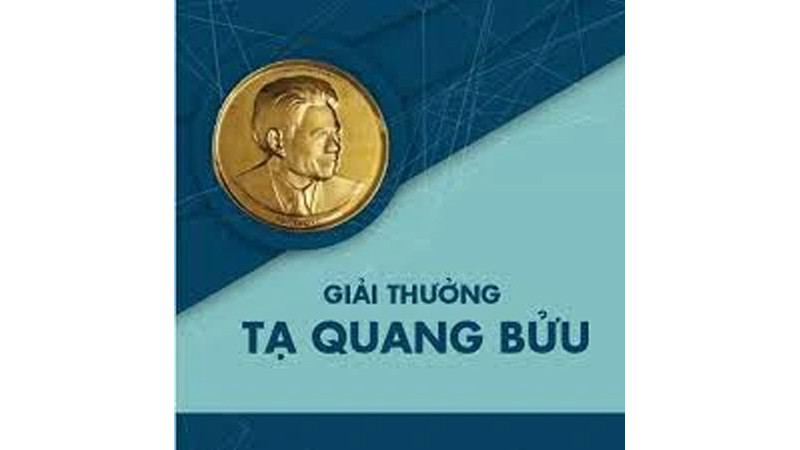 Đề xuất tiêu chuẩn xét tặng Giải thưởng Tạ Quang Bửu - Ảnh 1.