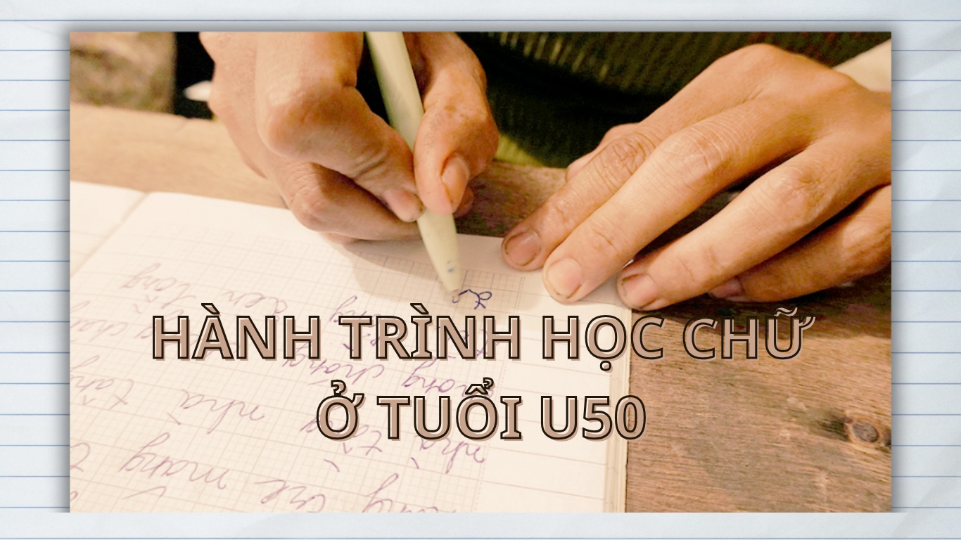 Hành trình học chữ ở tuổi U50: Thắp lại cơ hội thoát nghèo- Ảnh 1. Hành trình học chữ ở tuổi U50: Thắp lại cơ hội thoát nghèo- Ảnh 1.