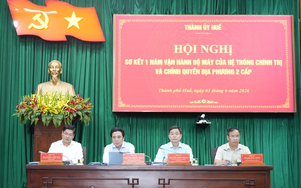 TP. Huế sơ kết 1 năm vận hành mô hình chính quyền địa phương 2 cấp