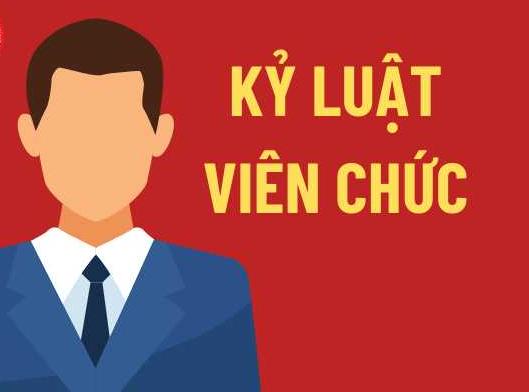 4 hình thức kỷ luật đối với viên chức- Ảnh 1.
