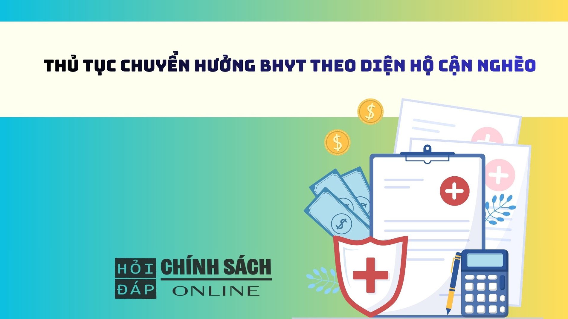 Thủ tục chuyển hưởng bảo hiểm y tế theo diện hộ cận nghèo