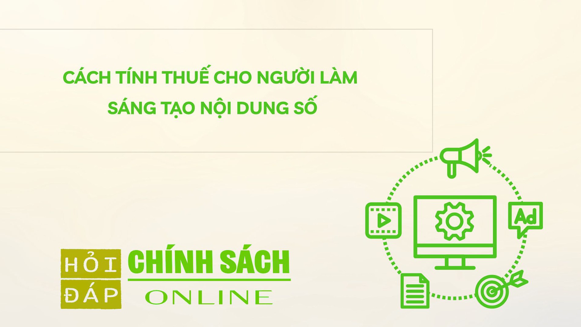 Cách tính thuế cho người làm sáng tạo nội dung số