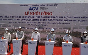 Khởi công xây dựng hạng mục quan trọng nhất của sân bay Long Thành