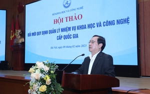 Sửa 5 thông tư để quyết liệt đổi mới quản lý nhiệm vụ khoa học và công nghệ quốc gia