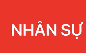 Bổ nhiệm nhân sự 2 Bộ