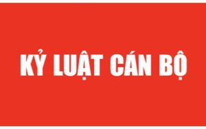 Kỷ luật lãnh đạo UBND tỉnh Bắc Giang