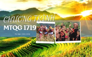 Xóa ‘lõi nghèo’ vùng đồng bào DTTS và miền núi - Bài 2: Nỗ lực lớn, quyết tâm cao