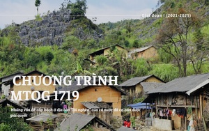 Xóa 'lõi nghèo' vùng đồng bào DTTS và miền núi -  Bài 1: Thu hẹp khoảng cách phát triển