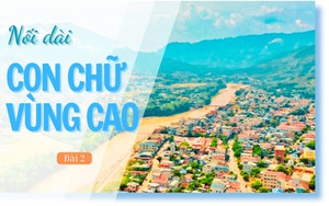 TRƯỜNG HỌC VÙNG BIÊN - Nối dài con chữ vùng cao (Bài 2)