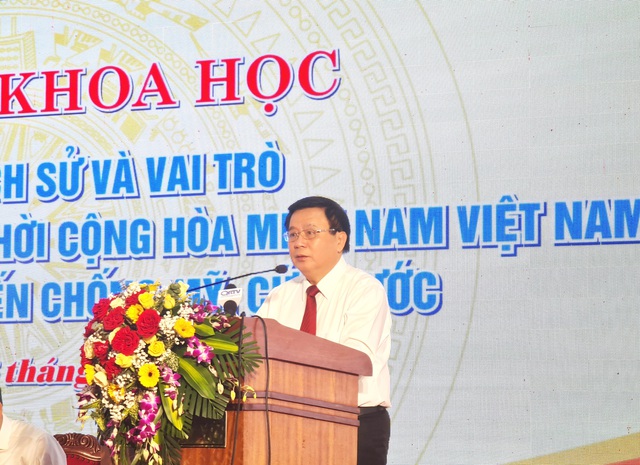 Khai mạc hội thảo về vai trò của Chính phủ Cách mạng lâm thời Cộng hòa miền Nam Việt Nam - Ảnh 2.