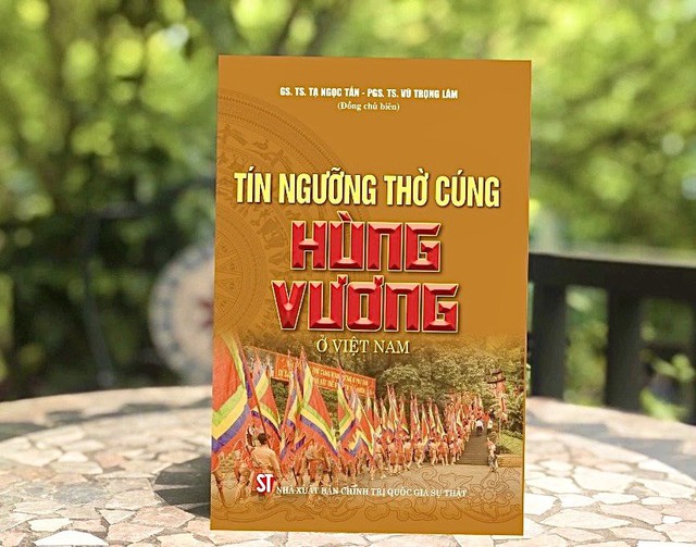 Làm sáng tỏ Tín ngưỡng thờ cúng Hùng Vương ở Việt Nam- Ảnh 1.