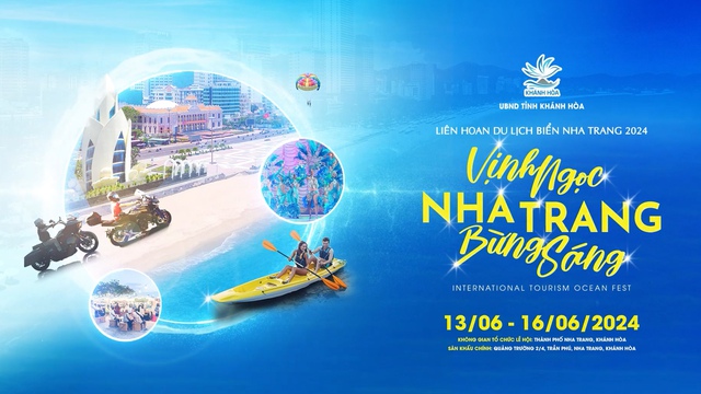 Liên hoan Du lịch Biển Nha Trang 2024: 'Vịnh Ngọc Nha Trang bừng sáng'