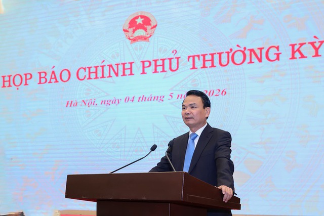 Họp báo Chính phủ thường kỳ tháng 4/2026: Chính phủ chỉ đạo và hoàn thành nhiều việc quan trọng, cấp bách trong thời gian rất ngắn- Ảnh 2.