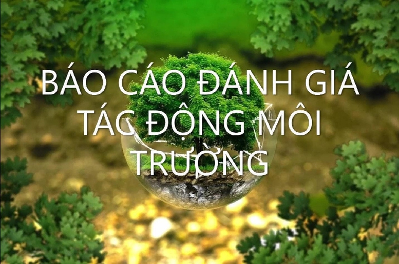 Đề xuất mức phí thẩm định báo cáo đánh giá tác động môi trường  - Ảnh 1.