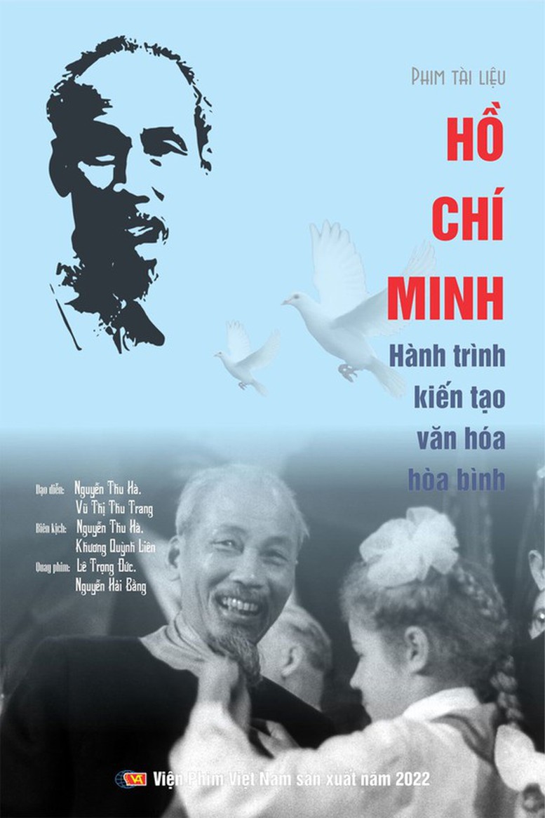 Phát sóng phim tài liệu “Hồ Chí Minh - Hành trình kiến tạo văn hóa hòa bình“ - Ảnh 1.