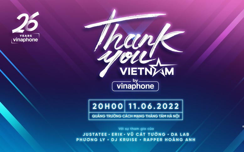 Đại nhạc hội 'Thank you, Vienam' của VinaPhone quy tụ nhiều nghệ sĩ trẻ nổi tiếng