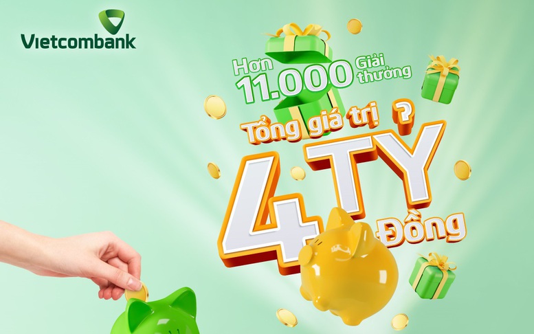 Cơ hội trúng 600 triệu đồng khi gửi tiết kiệm tại Vietcombank