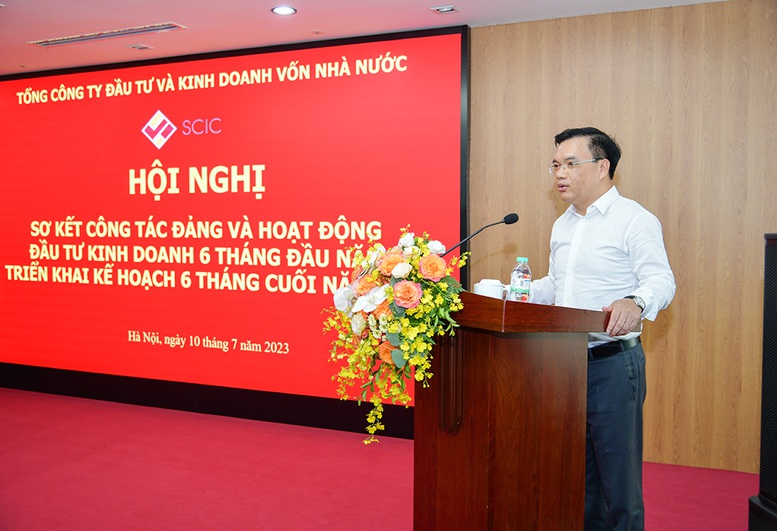 SCIC sơ kết hoạt động đầu tư kinh doanh 6 tháng đầu năm, triển khai kế hoạch 6 tháng cuối năm 2023 - Ảnh 2.