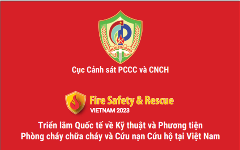 Triển lãm quốc tế về kỹ thuật và phương tiện PCCC & CNCH tại Việt Nam năm 2023
