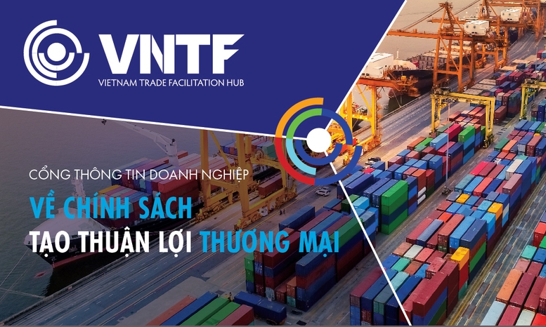 Công bố Cổng thông tin doanh nghiệp về chính sách tạo thuận lợi thương mại (VNTF) - Ảnh 1.