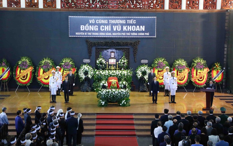 TỔ CHỨC TRỌNG THỂ LỄ TANG ĐỒNG CHÍ VŨ KHOAN, NGUYÊN BÍ THƯ TRUNG ƯƠNG ĐẢNG, NGUYÊN PHÓ THỦ TƯỚNG CHÍNH PHỦ