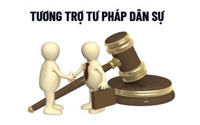 Đề nghị xây dựng Luật riêng về tương trợ tư pháp trong lĩnh vực dân sự