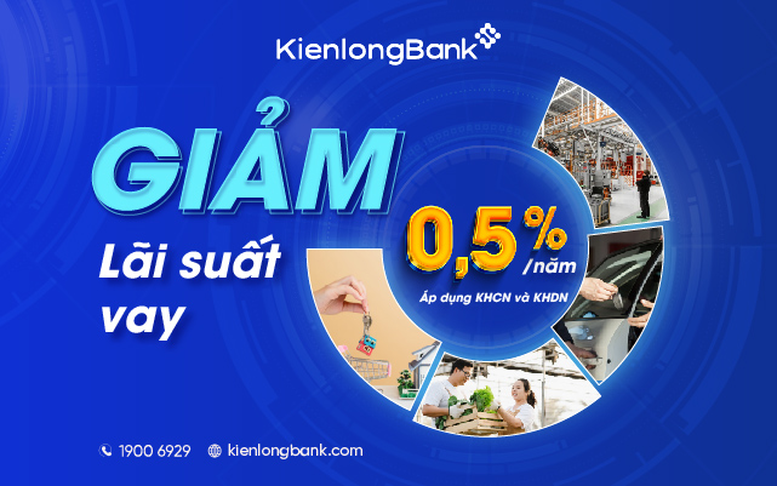 KienlongBank tiếp tục giảm lãi suất cho vay hỗ trợ khách hàng