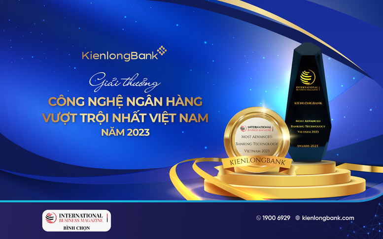 KienlongBank nhận giải thưởng quốc tế về công nghệ ngân hàng vượt trội nhất Việt Nam