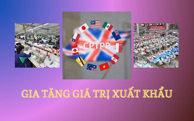 CPTPP: Hóa giải thách thức, gia tăng giá trị xuất khẩu hàng dệt may