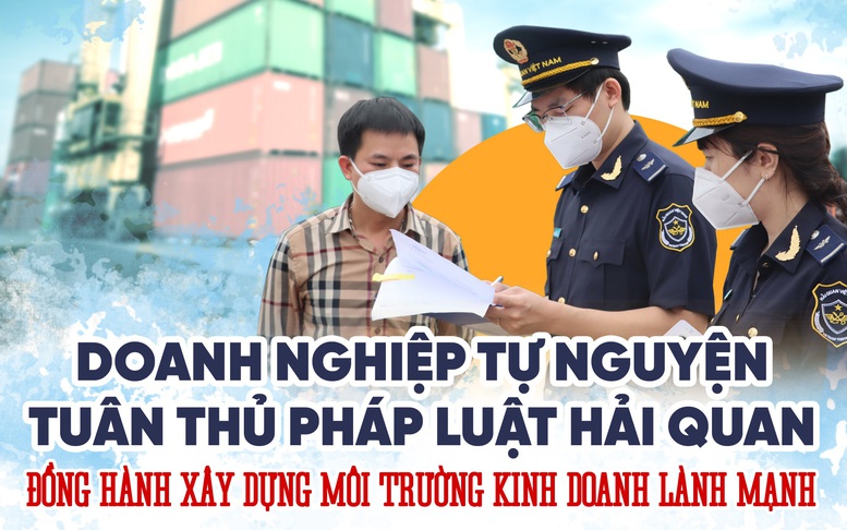 Chính thức triển khai Chương trình khuyến khích doanh nghiệp tự nguyện tuân thủ pháp luật hải quan