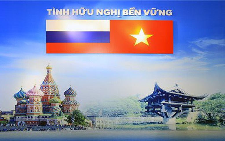 Động lực mới cho hợp tác Việt Nam - LB Nga ngày càng chặt chẽ, hiệu quả hơn