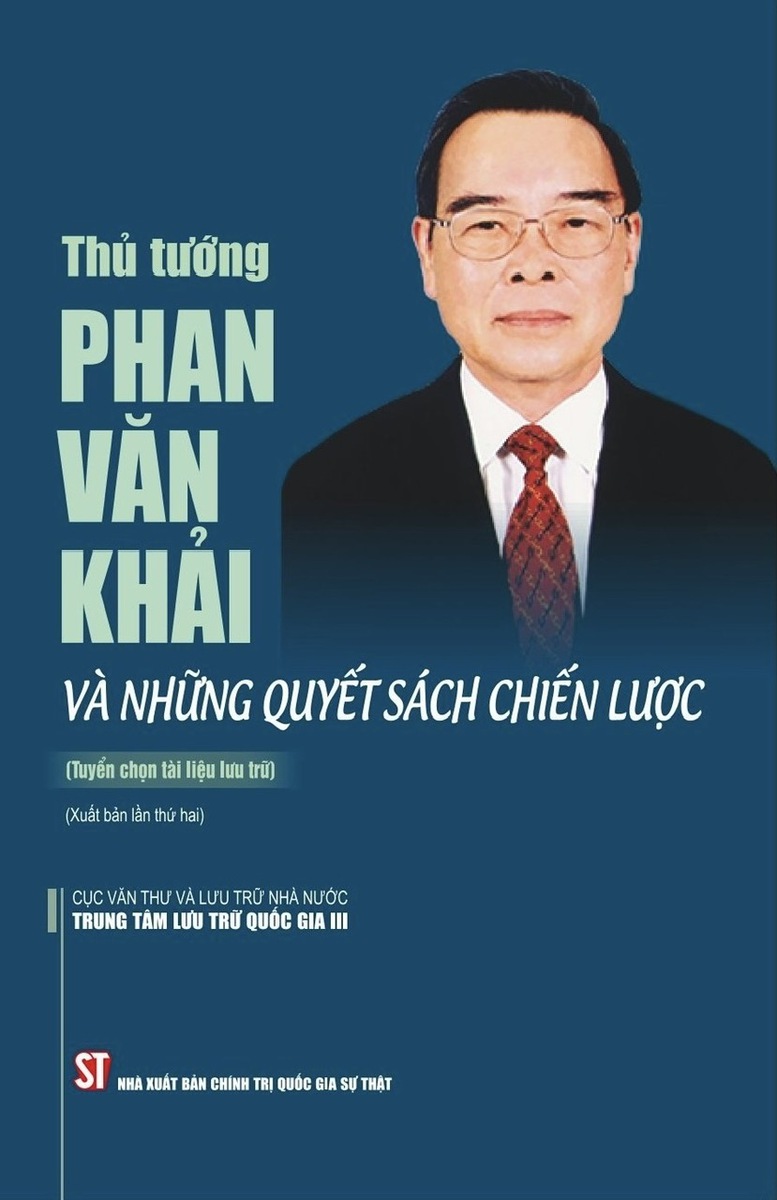 Tuyển chọn tài liệu lưu trữ về cố Thủ tướng Phan Văn Khải- Ảnh 1.