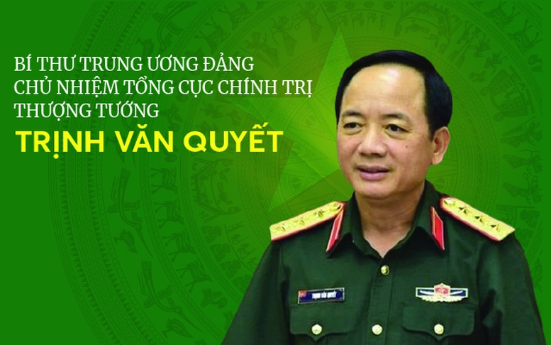 [INFOGRAPHICS] Tiểu sử Thượng tướng Trịnh Văn Quyết, Bí thư Trung ương Đảng, Chủ nhiệm Tổng cục Chính trị Quân đội nhân dân Việt Nam