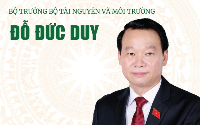 INFOGRAPHICS: Tóm tắt tiểu sử tân Bộ trưởng Bộ Tài nguyên và Môi trường Đỗ Đức Duy