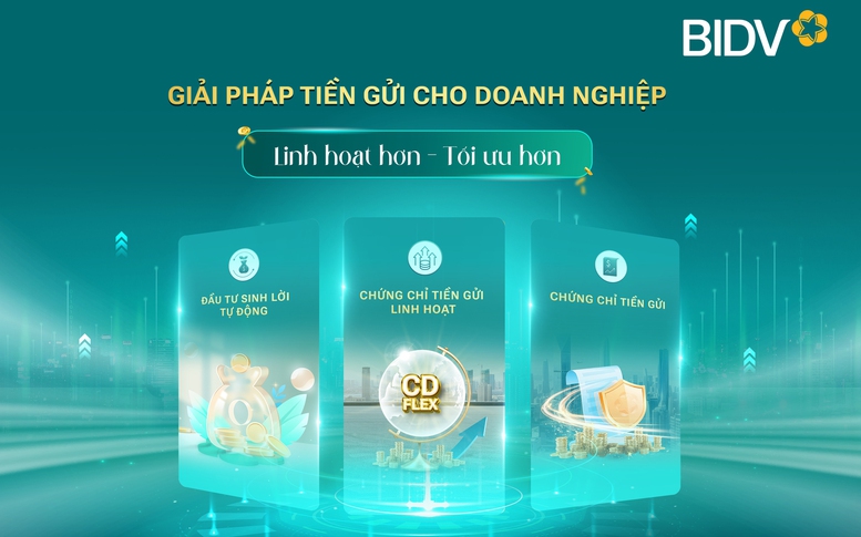 BIDV: Bộ ba giải pháp thúc đẩy hiệu quả dòng tiền trong nền kinh tế