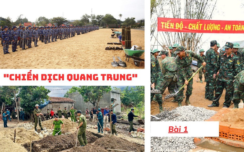 Từ xóa nhà tạm đến ‘Chiến dịch Quang Trung’: Thần tốc vì đồng bào vùng bão lũ (BÀI 1)