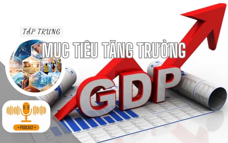 Tập trung cho mục tiêu tăng trưởng