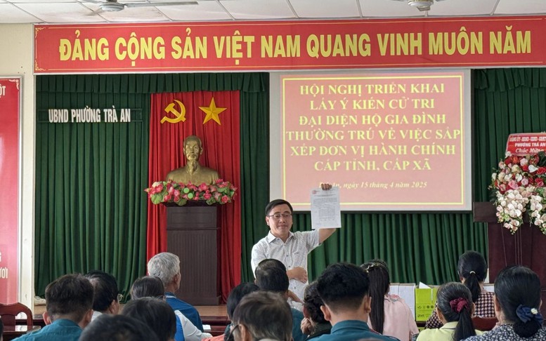 Cần Thơ lấy ý kiến cử tri về sắp xếp đơn vị hành chính cấp tỉnh, cấp xã