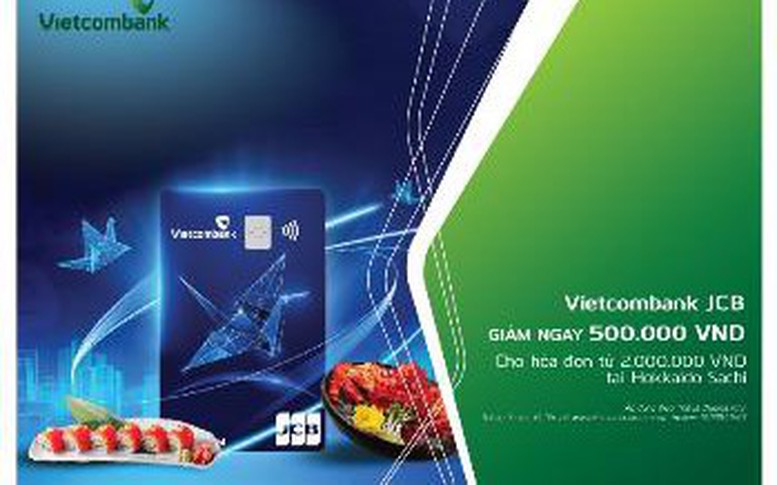 Ưu đãi đậm chất cùng thẻ Vietcombank JCB