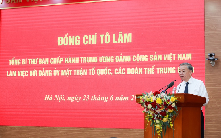 Tổng Bí thư Tô Lâm làm việc với Đảng ủy Mặt trận Tổ quốc, các đoàn thể Trung ương- Ảnh 4.